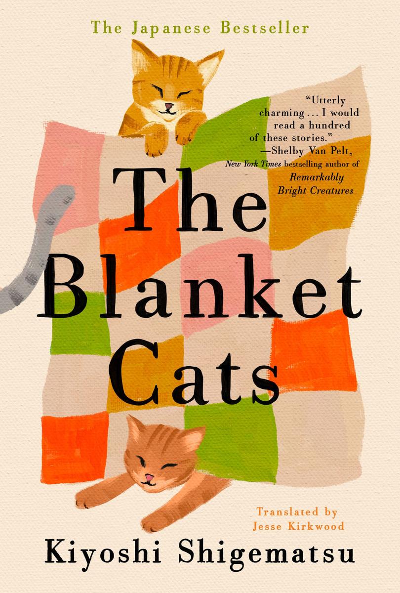 The Blanket Cats by Kiyoshi Shigematsu, Jesse Kirkwood | The