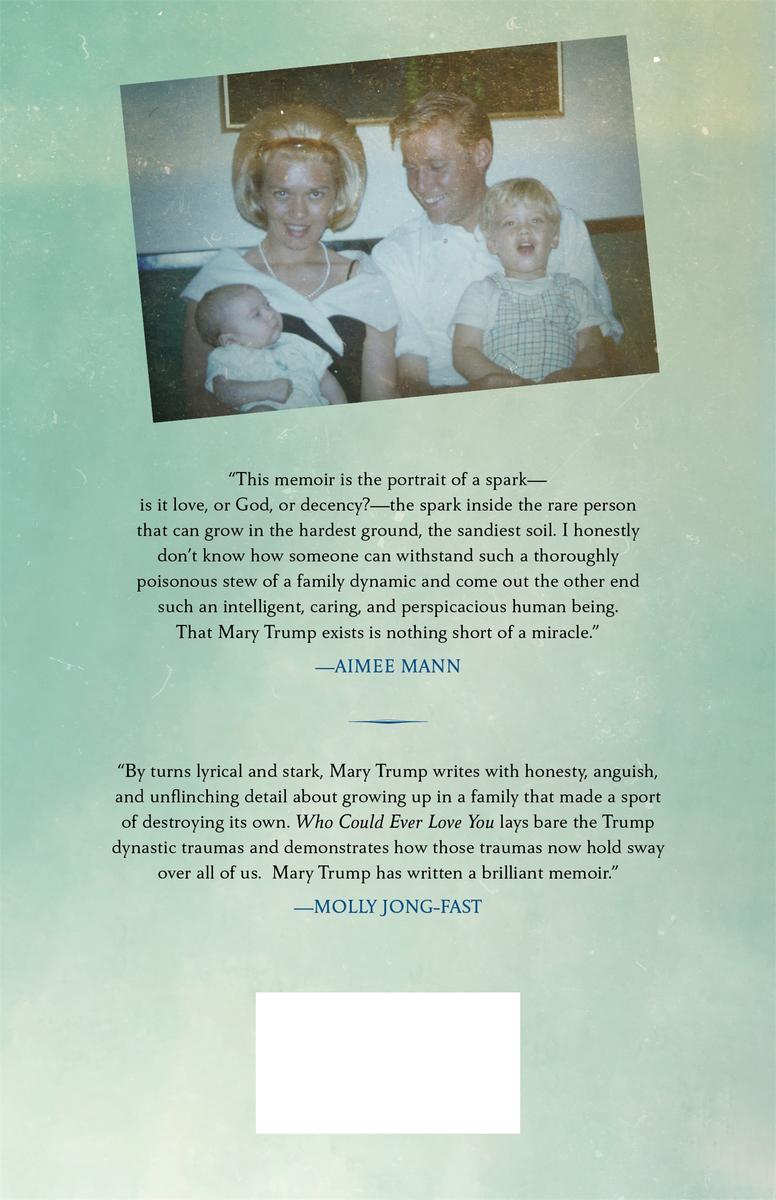 Who Could Ever Love You by PhD, Mary L Trump | Grass Roots Books