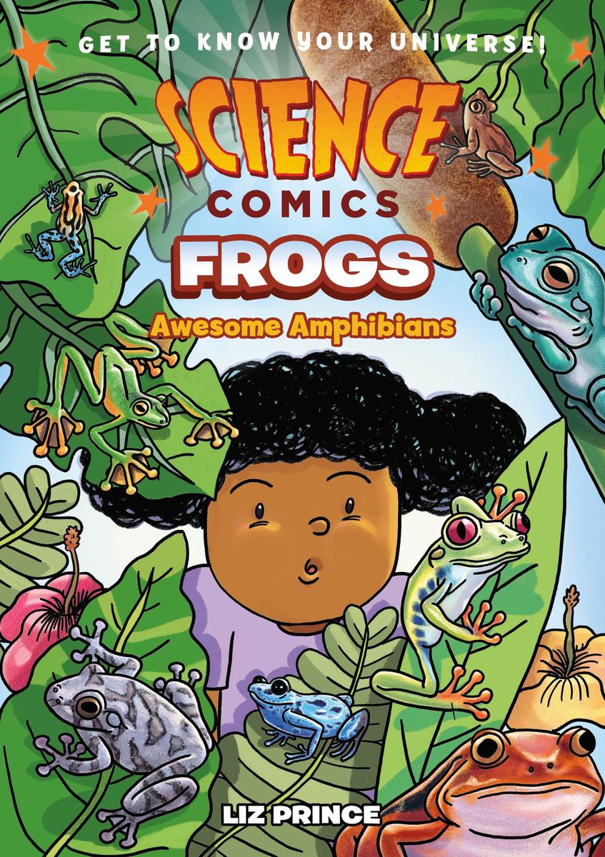 Science Comics - Frogs: Awesome Amphibians