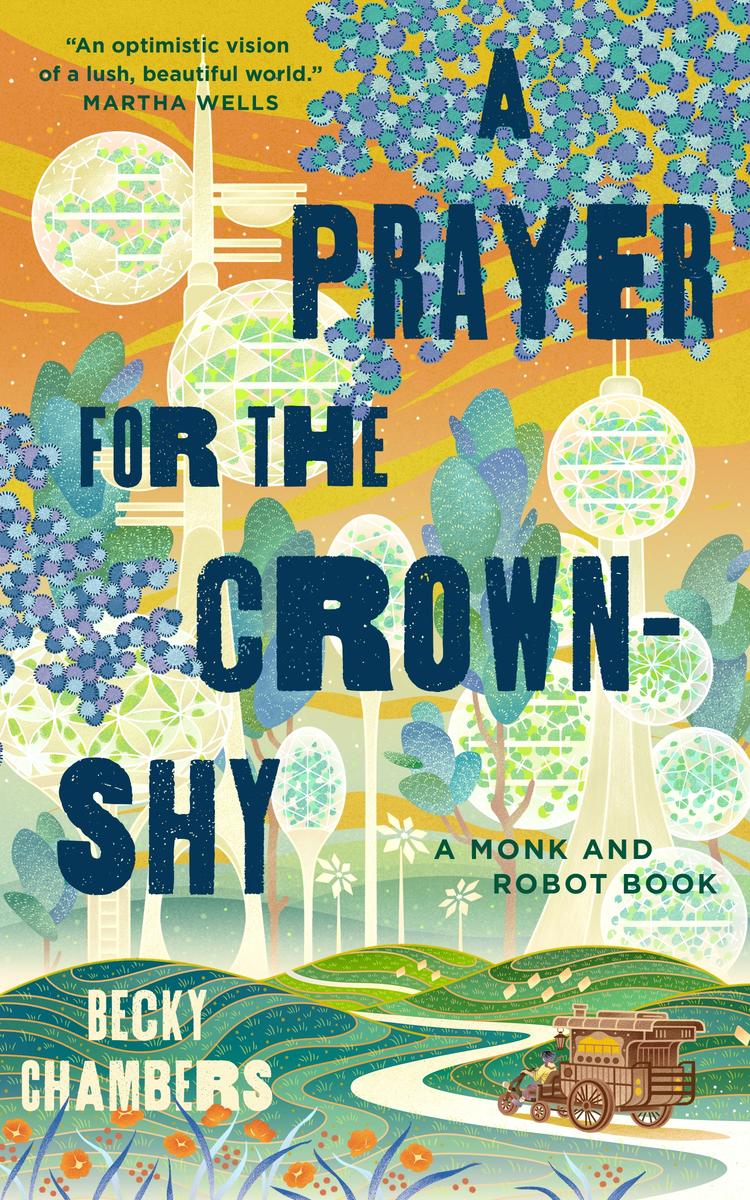 A Prayer for the Crown-Shy by Becky Chambers | Books Are Magic