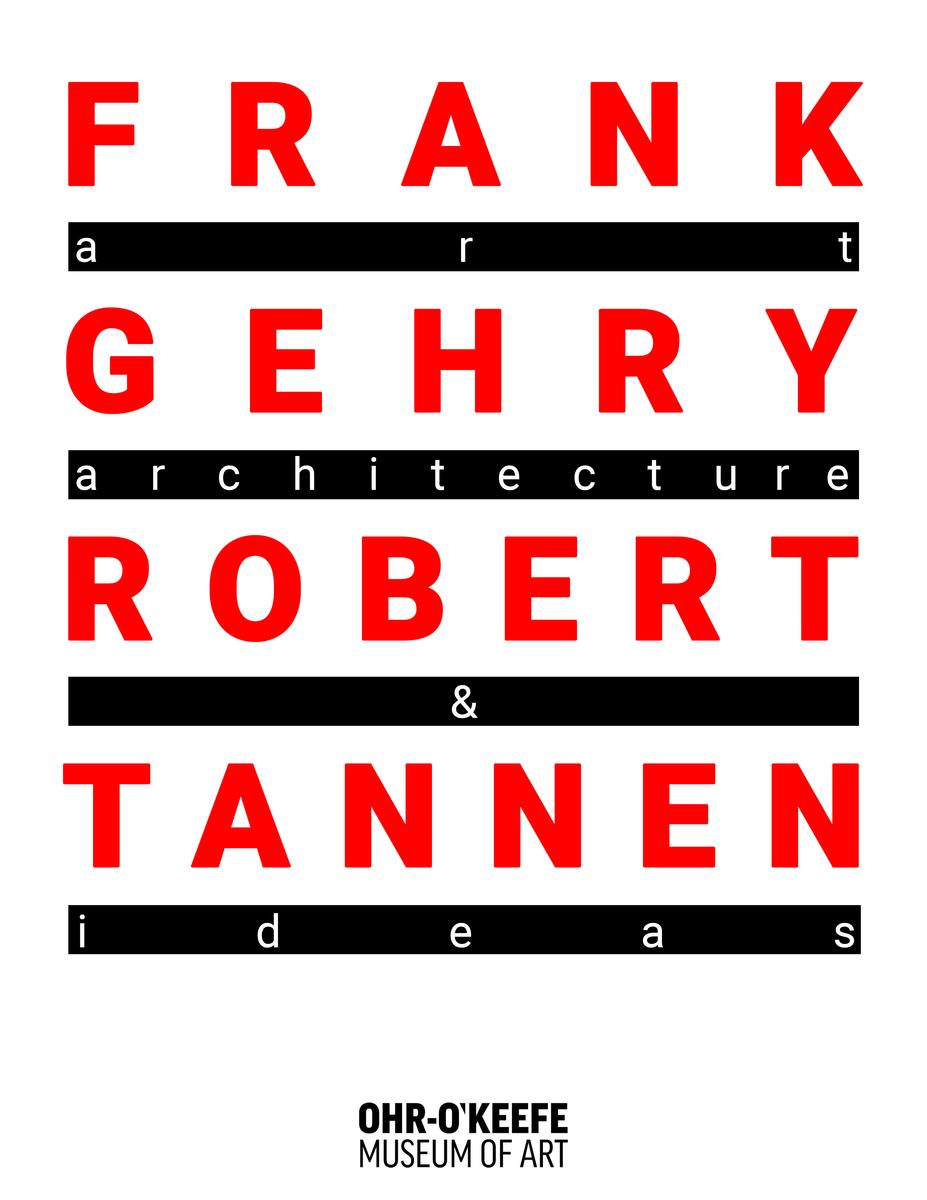 Frank Gehry & Robert Tannen: art, architecture & ideas: The 50 Year Friendship Between Architects Frank Gehry & Robert Tannen
