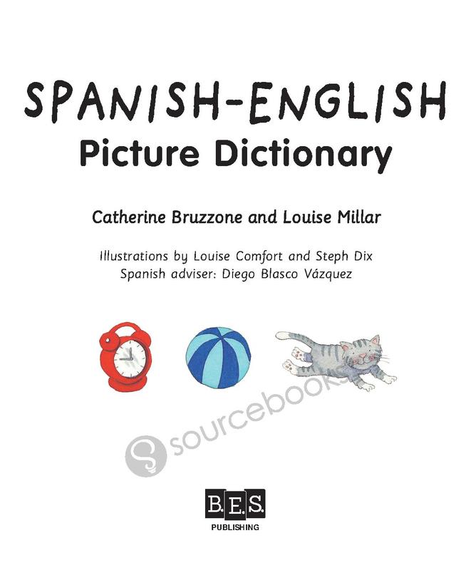 Spanish-English Picture Dictionary: Bruzzone, Catherine, Millar, Louise,  Martineau, Susan: 9780764146619: Books 