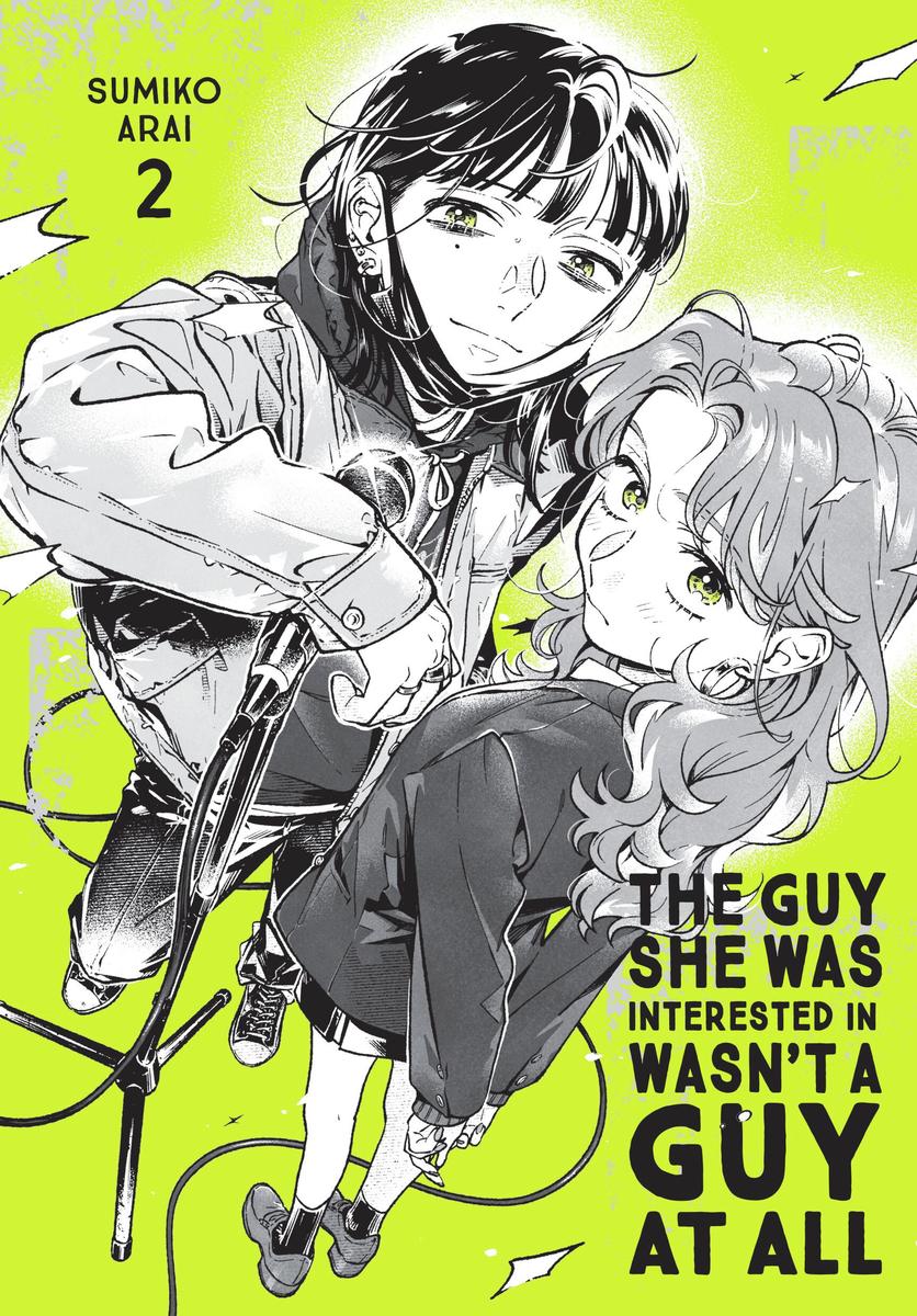The Guy She Was Interested In Wasn't a Guy at All, Vol. 2 by
