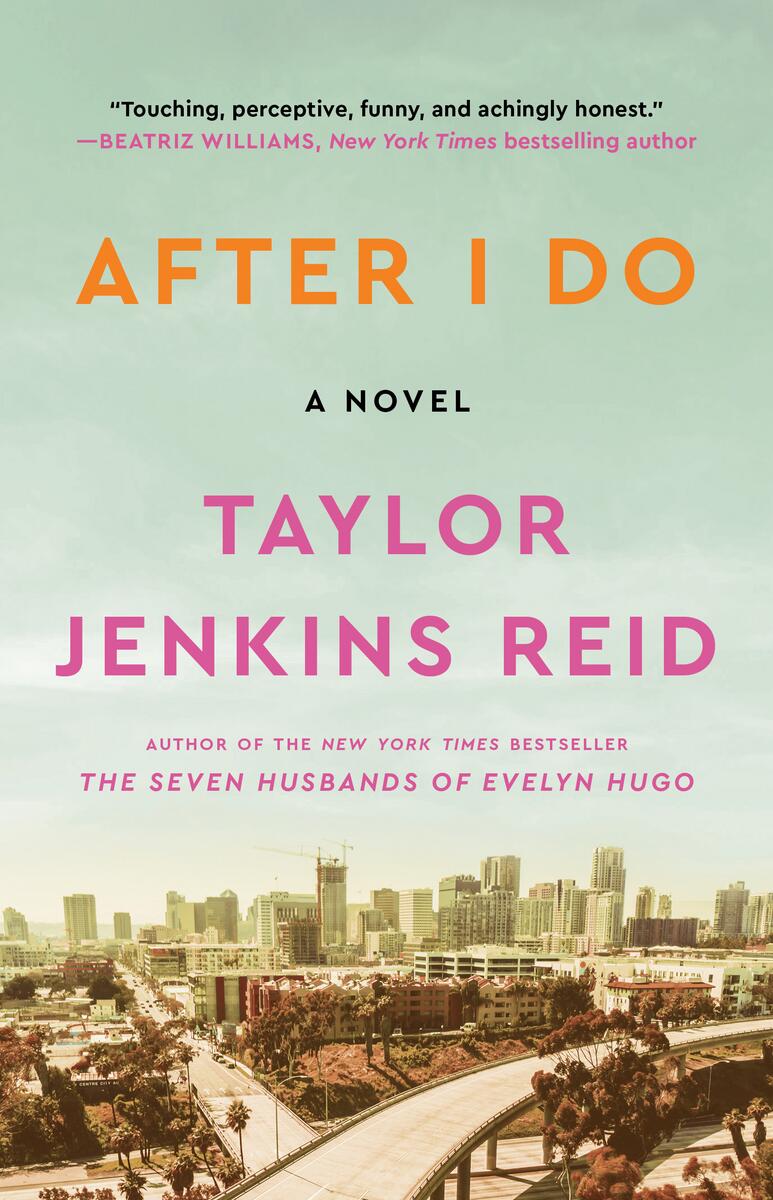 After I Do: A Novel