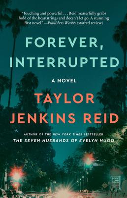 Forever, Interrupted - A Novel