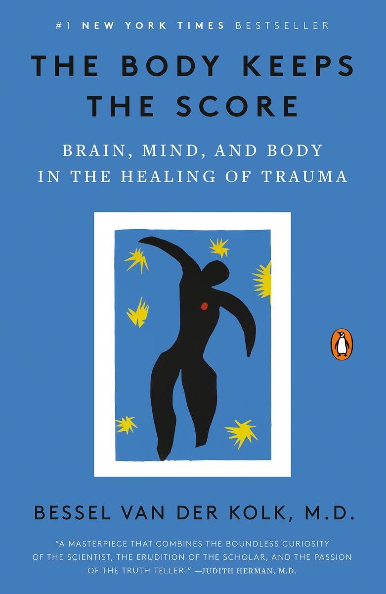 Elliott Bay Book Company | The Body Keeps the Score