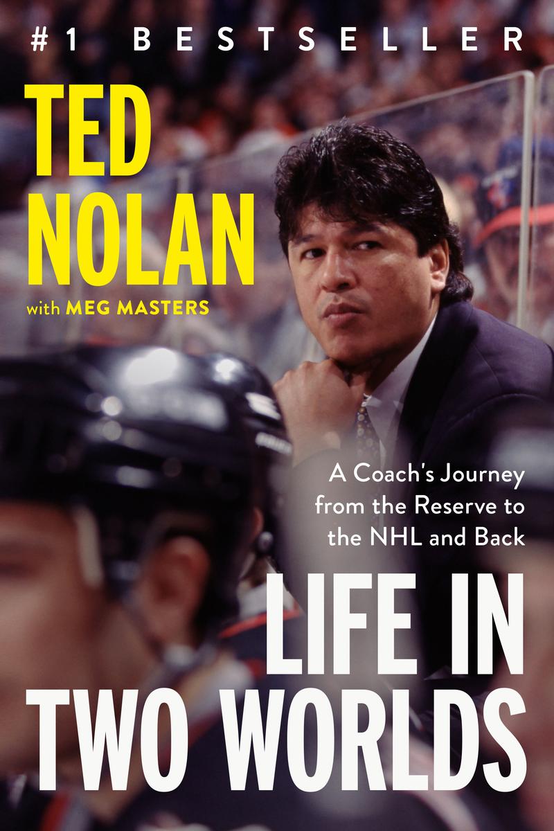 Life in Two Worlds - A Coach's Journey from the Reserve to the NHL and Back
