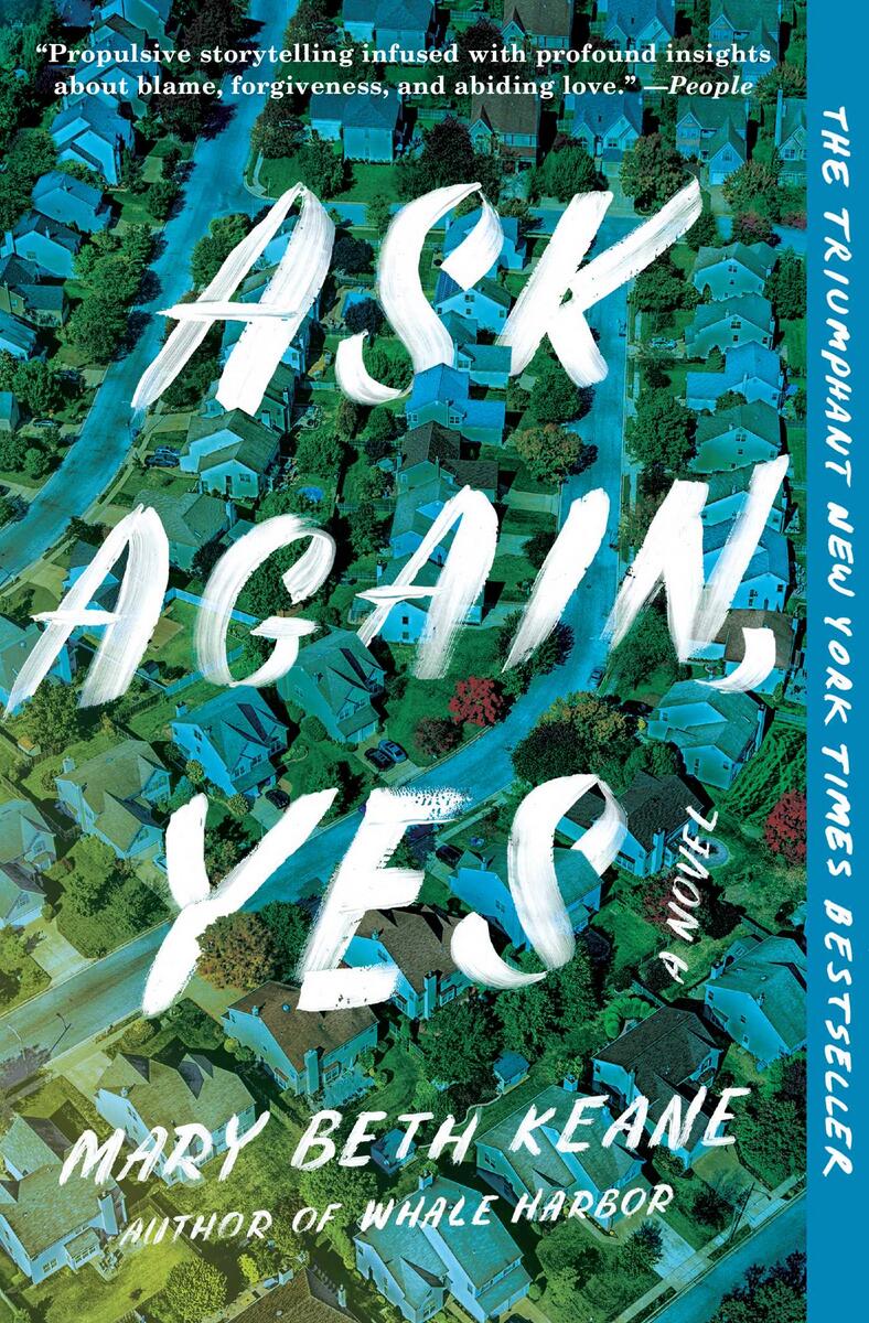 Ask Again, Yes: A Novel