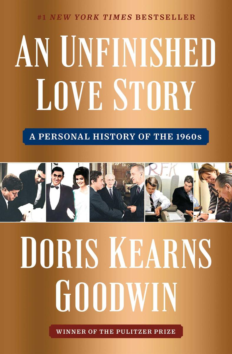 An Unfinished Love Story: A Personal History of the 1960s