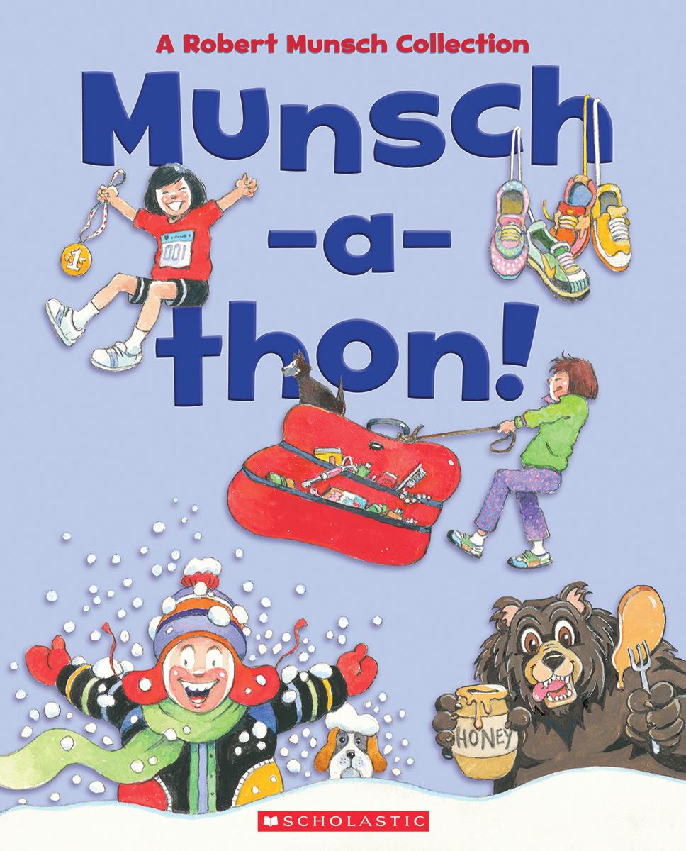 Munsch-a-thon (Combined volume) - A Robert Munsch Collection