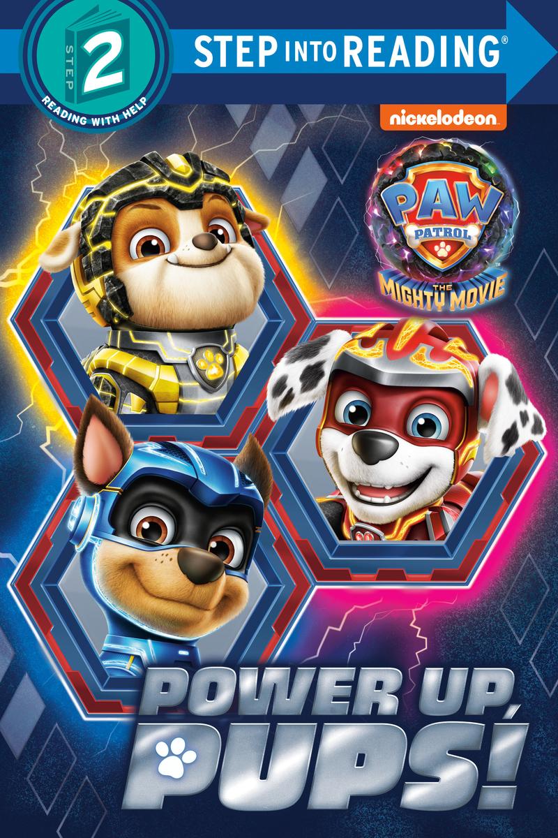 Power up, Pups! (PAW Patrol - The Mighty Movie)