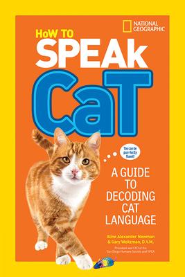 How to Speak Cat - A Guide to Decoding Cat Language