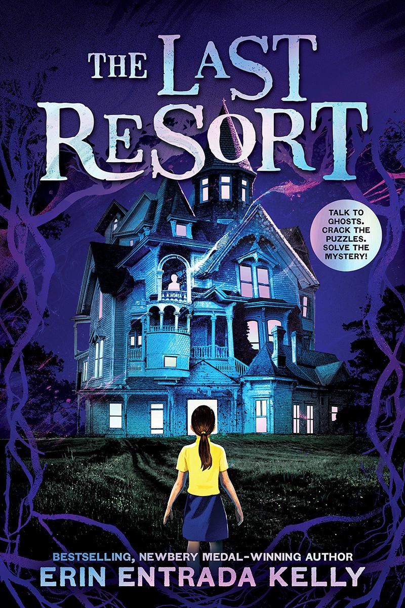 The Last Resort by Erin Entrada Kelly | Magic City Books