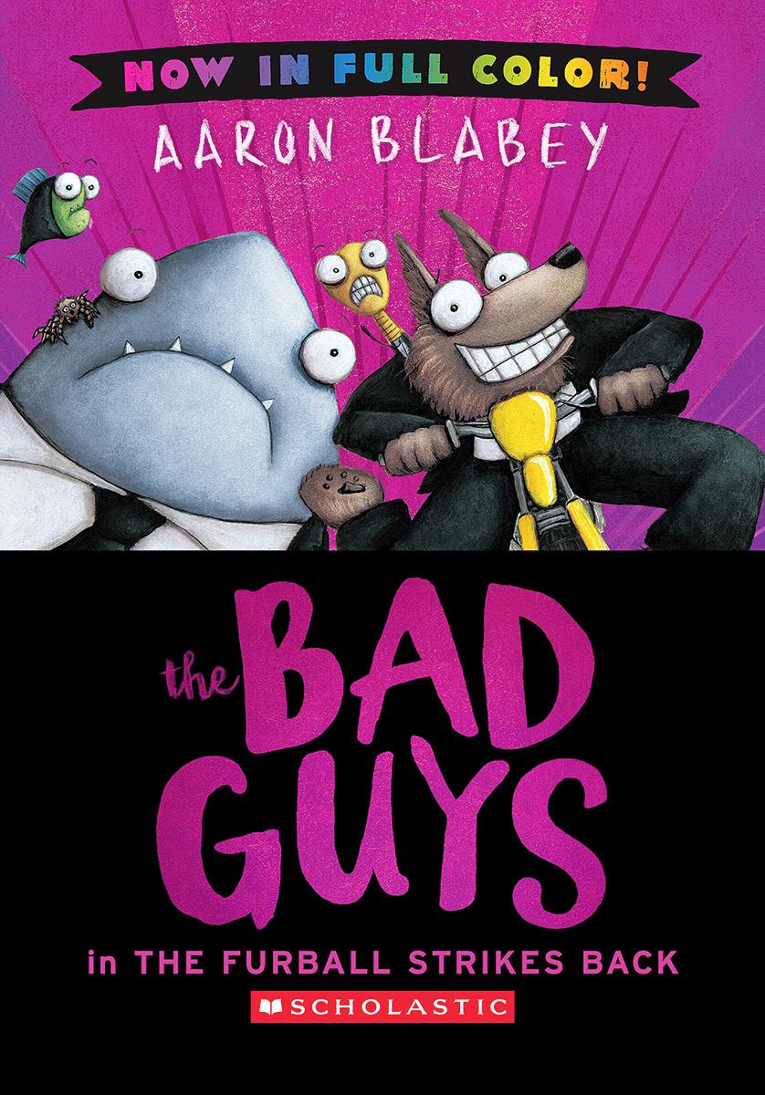 The Bad Guys in The Furball Strikes Back (Bad Guys #3 Color Edition)