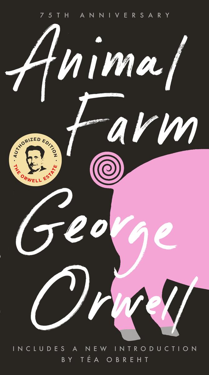 Animal Farm by George Orwell, Russell Baker, Tea Obreht | The Book