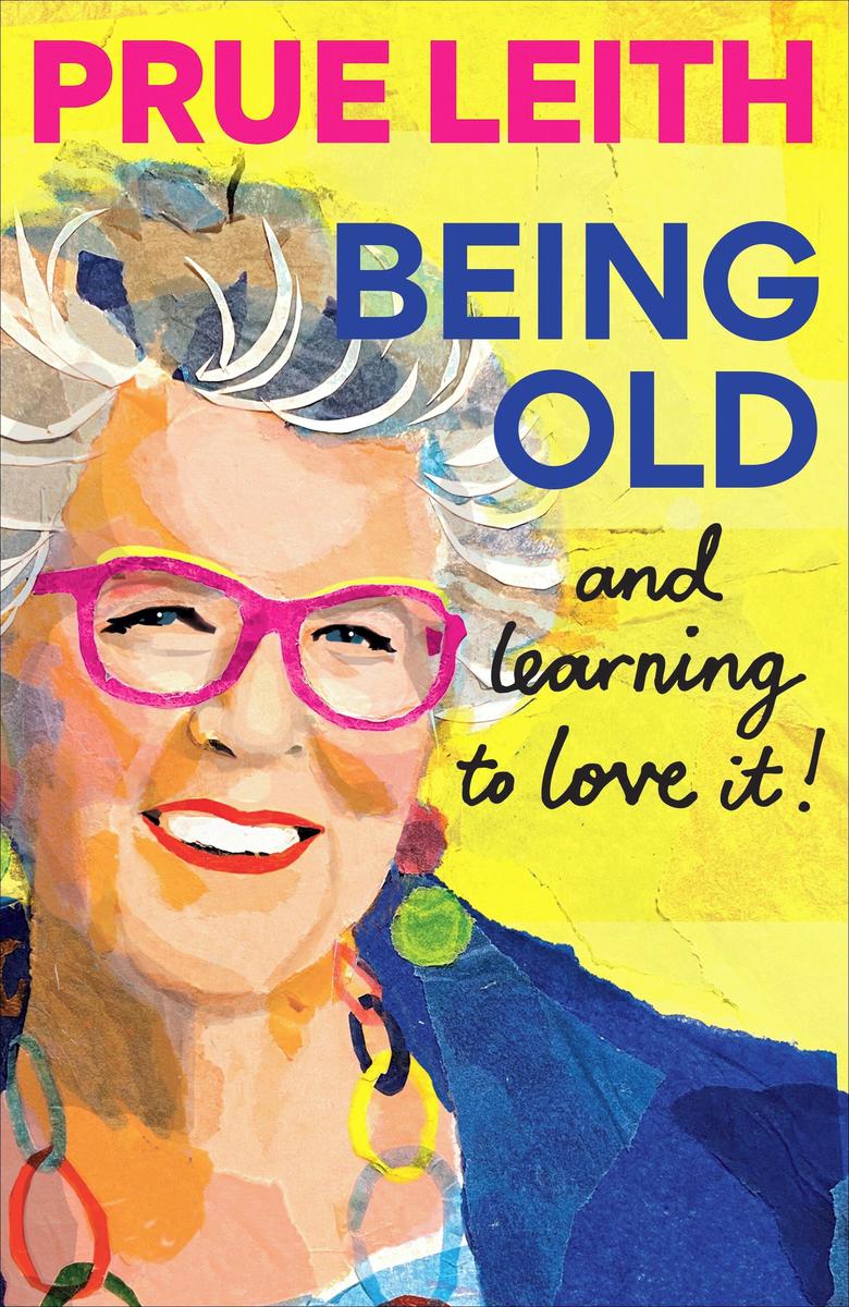 Being Old...and learning to love it!