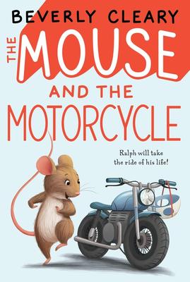 The Mouse and the Motorcycle - 