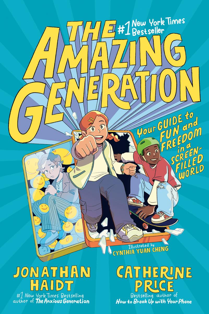 The Amazing Generation: How to Choose Fun and Freedom in a Screen-Filled World