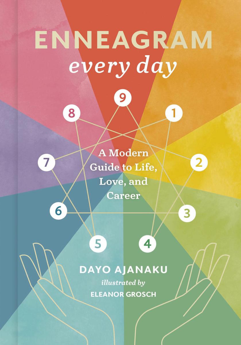 Enneagram Every Day: A Modern Guide to Life, Love, and Career
