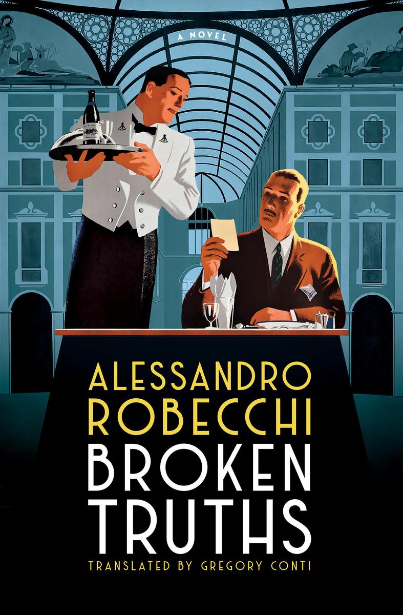 Broken Truths by Alessandro Robecchi | Moon Palace Books