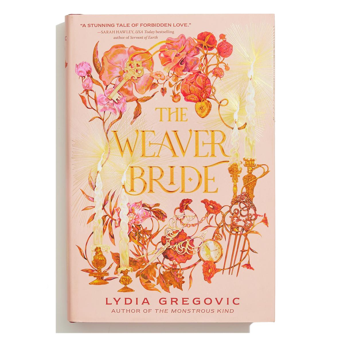 The Weaver Bride by Lydia Gregovic | Kiss & Tale a Romance Bookshop