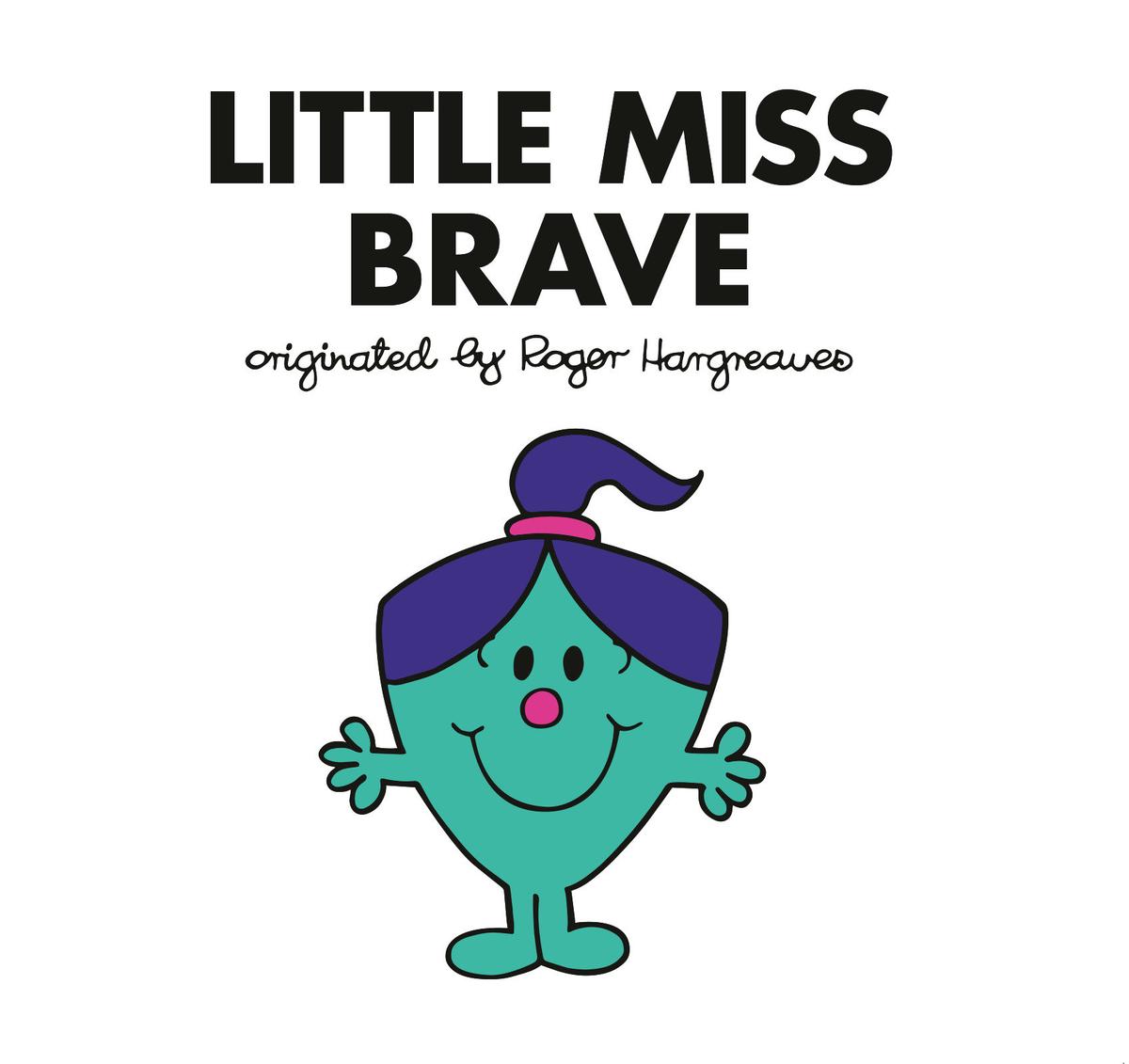 Little Miss Brave - 