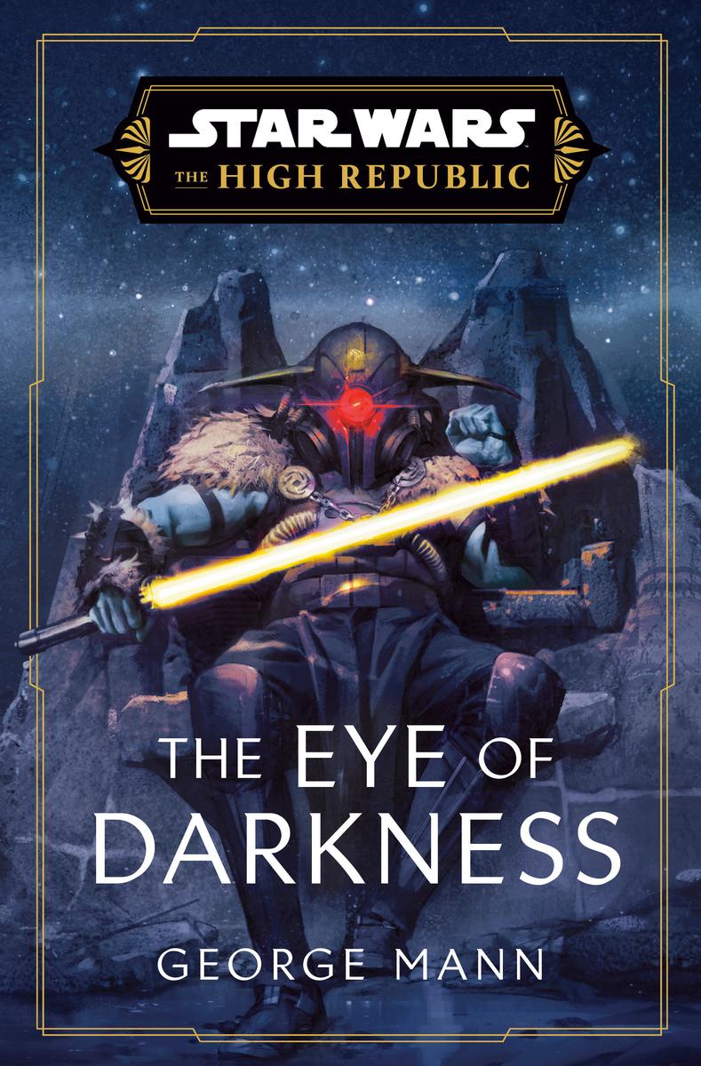 Star Wars - The Eye of Darkness (The High Republic)