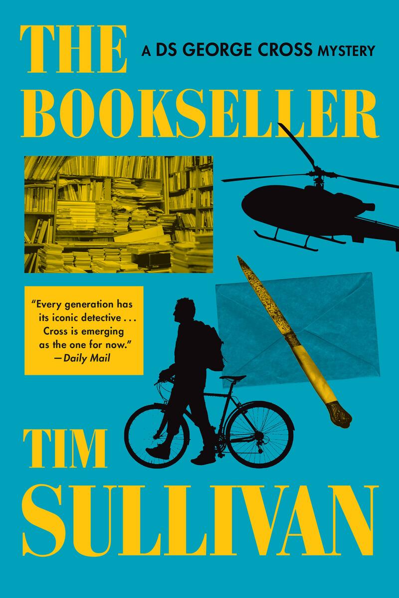 The BooksellerA DS George Cross Mystery DS George Cross Mysteries #7 Tim Sullivan  