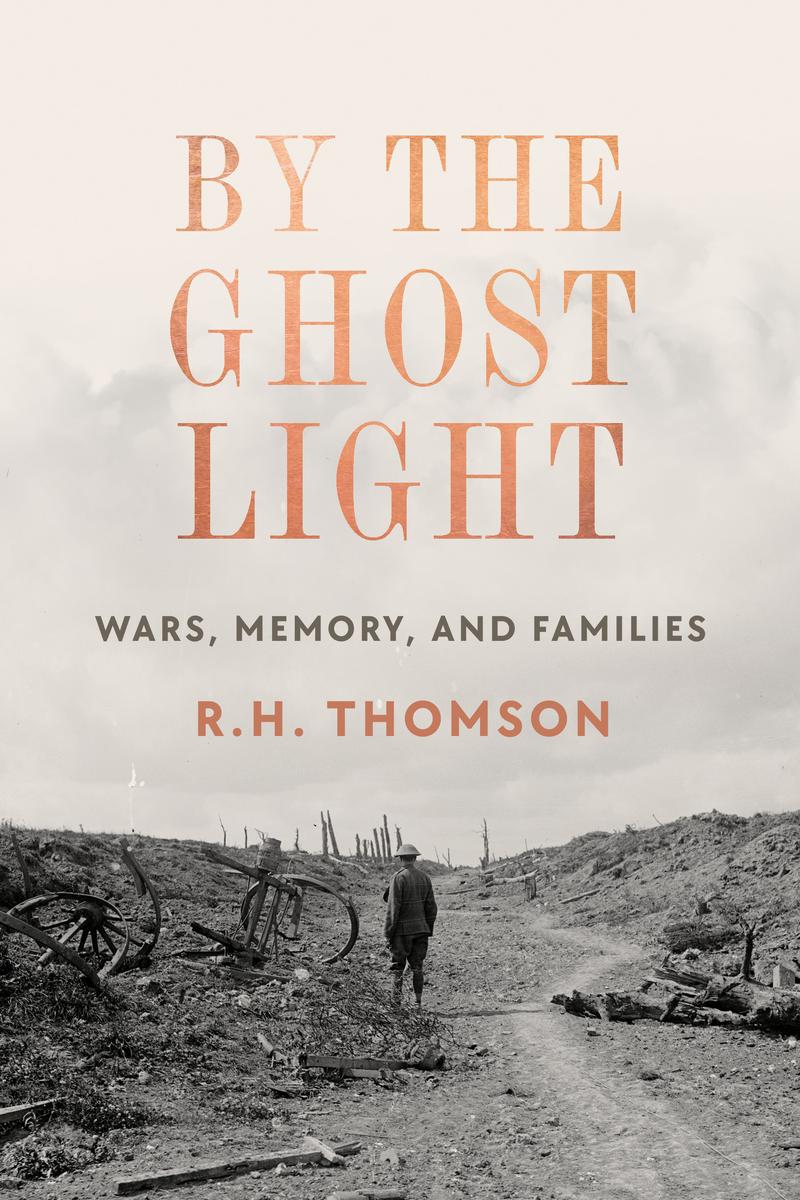 By the Ghost Light - Wars, Memory, and Families