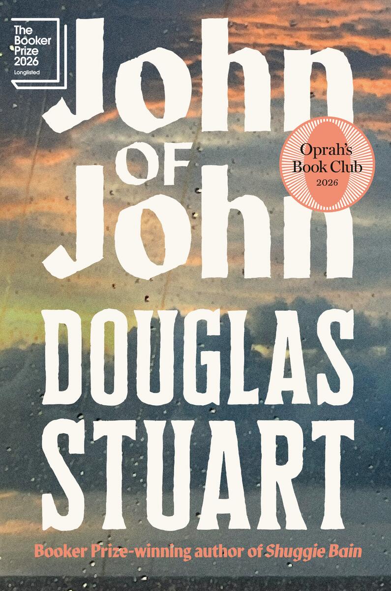 John of JohnOprah's Book Club: A Novel Douglas Stuart  