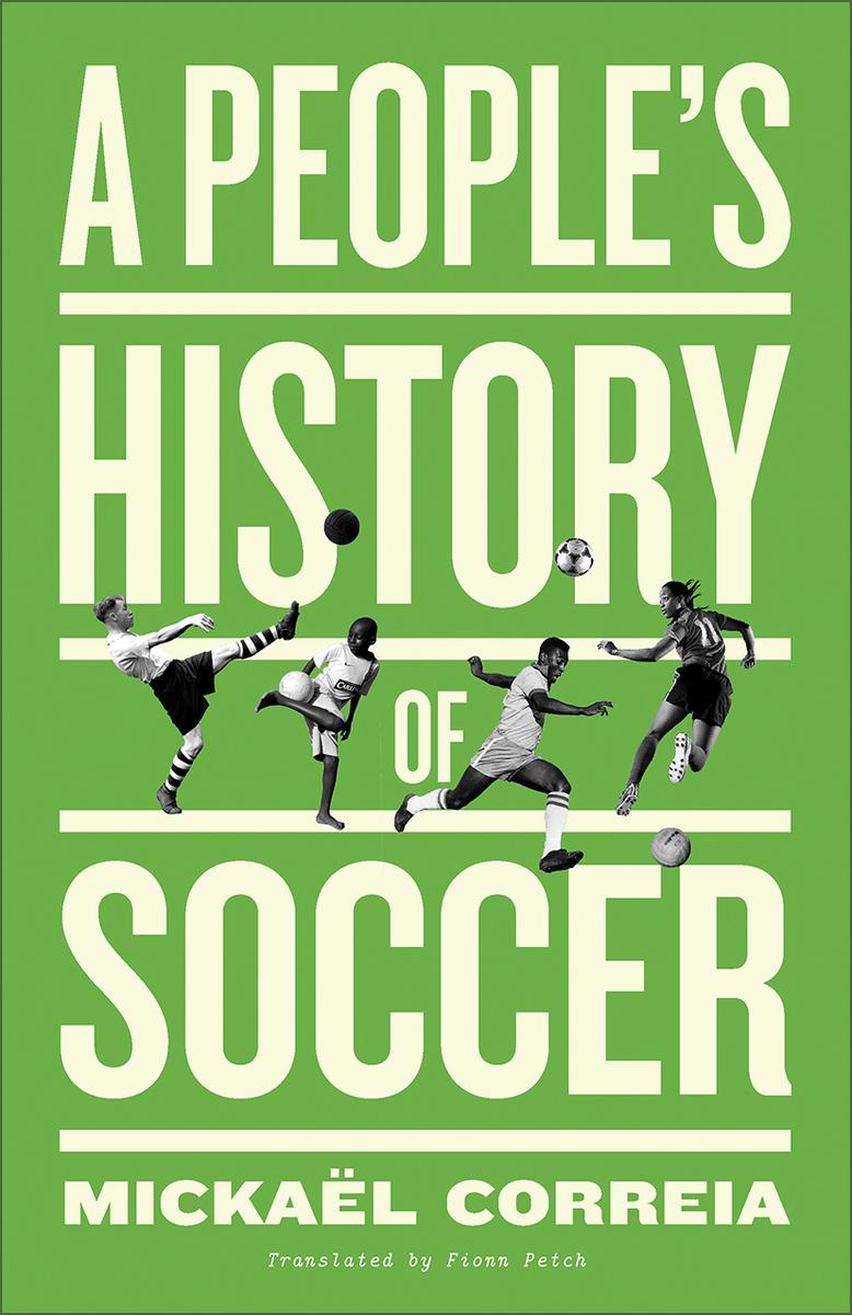 A People's History of Soccer - 