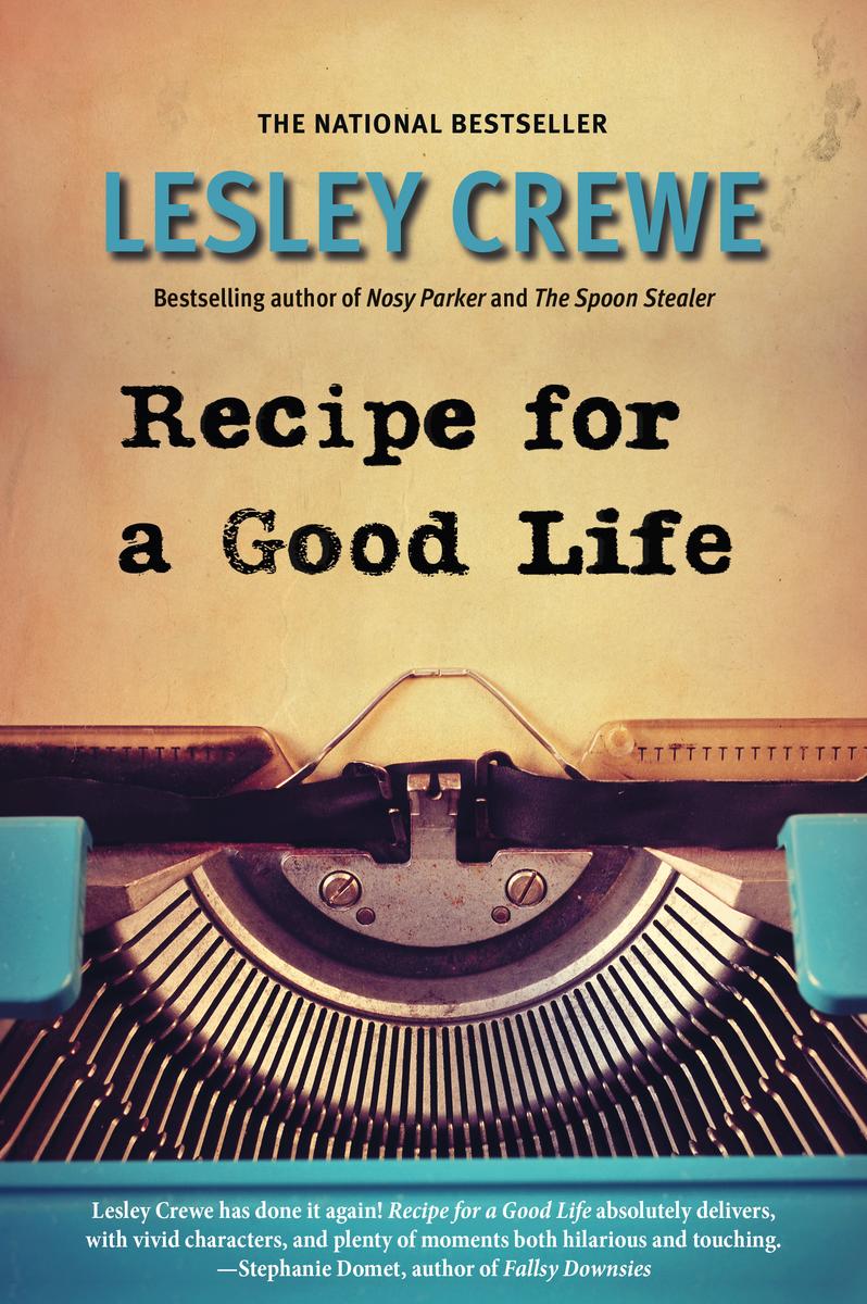 Recipe for a Good Life - 