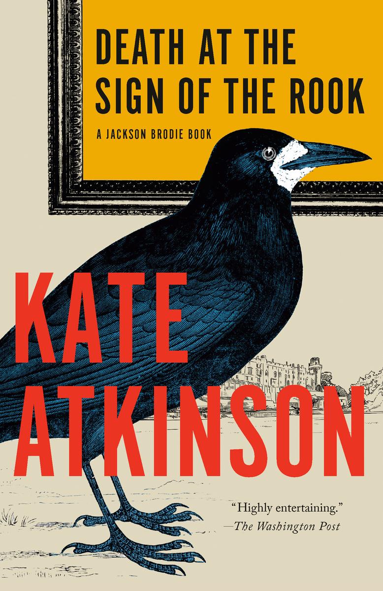Death at the Sign of the Rook: A Jackson Brodie Book