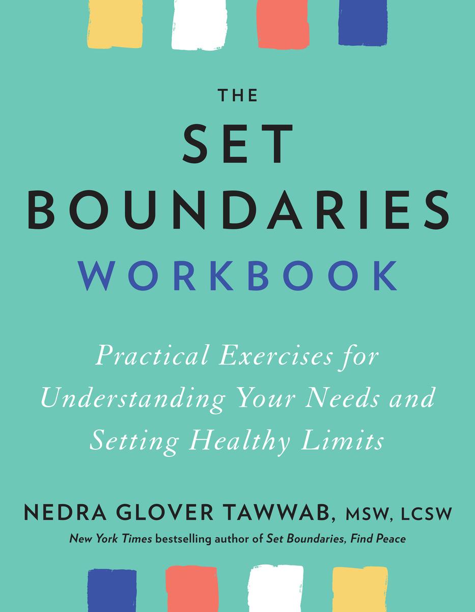 The Set Boundaries Workbook by Nedra Glover Tawwab | Elliott Bay