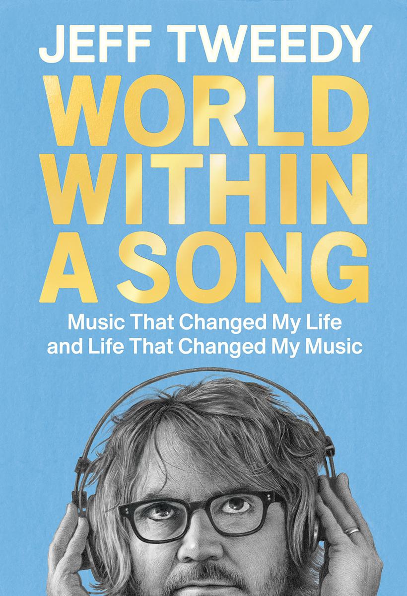 World Within a Song - Music That Changed My Life and Life That Changed My Music