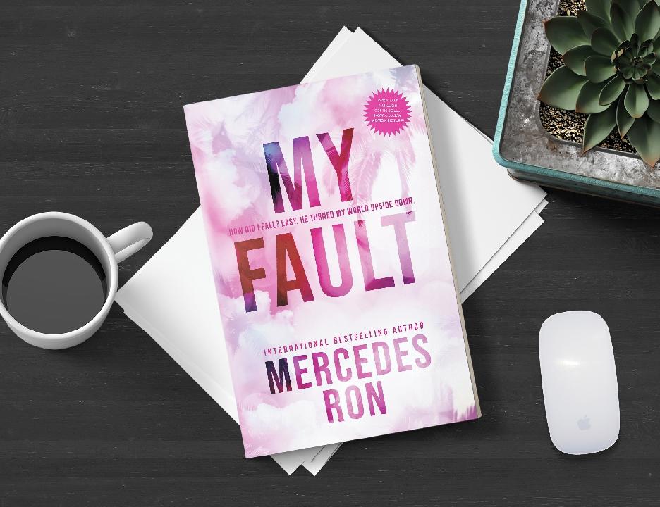 My Fault by Mercedes Ron | Mosaic Books