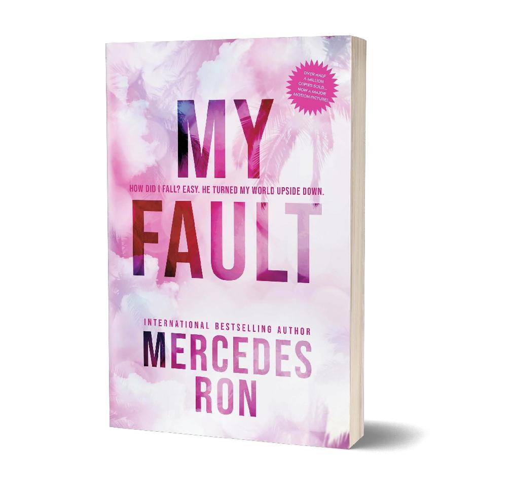 My Fault by Mercedes Ron | Mosaic Books