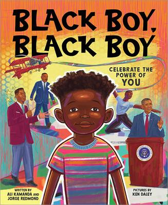 Black Boy, Black Boy by Ali Kamanda, Jorge Redmond, Ken Daley