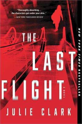 The Last Flight: A Novel