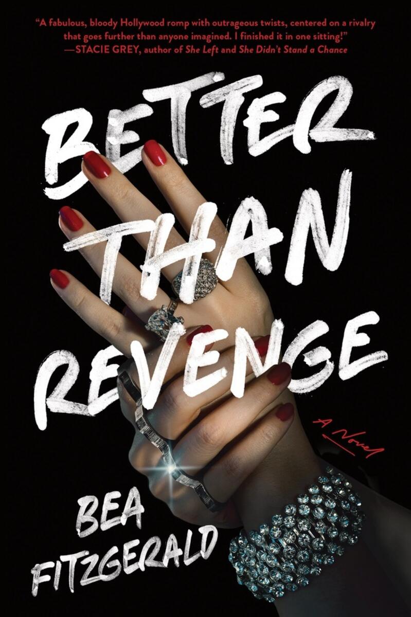 Better Than Revenge: A Novel