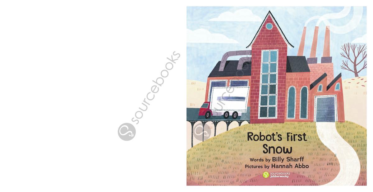 Robot's First Snow by Billy Sharff | Blue House Books