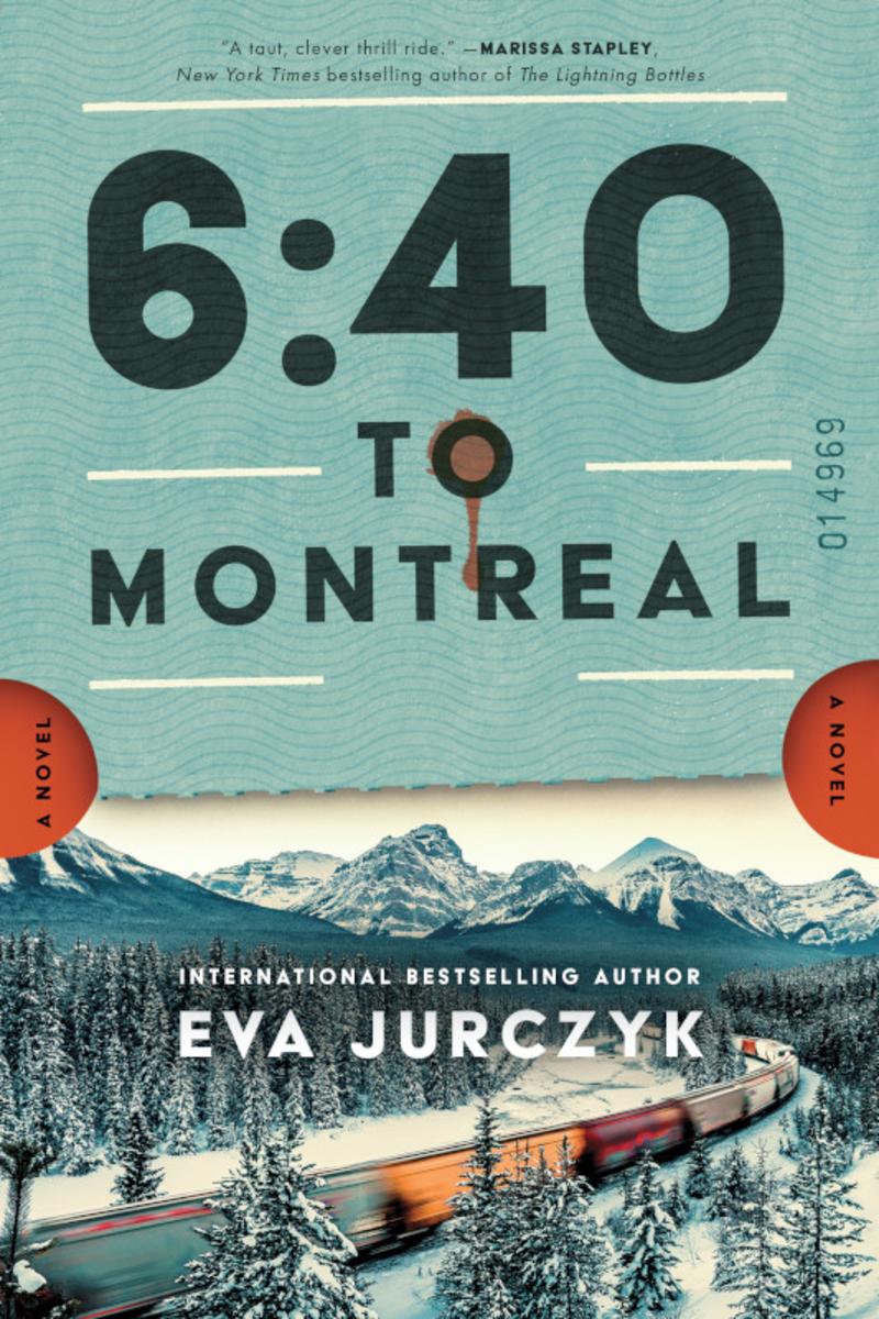 6: 40 to Montreal: A Novel