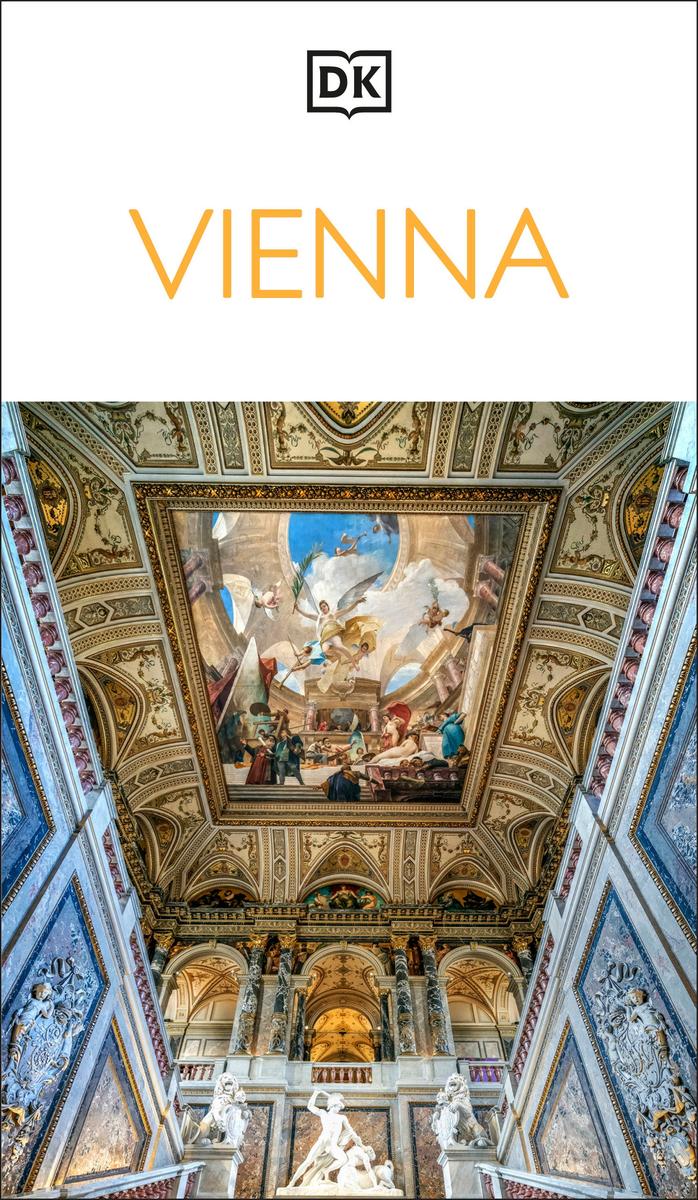 DK Vienna: Must-See Sights. Culture & History. Detailed Maps & Tours. Covers Hofburg, Stephansdom, Naschmarkt, & more