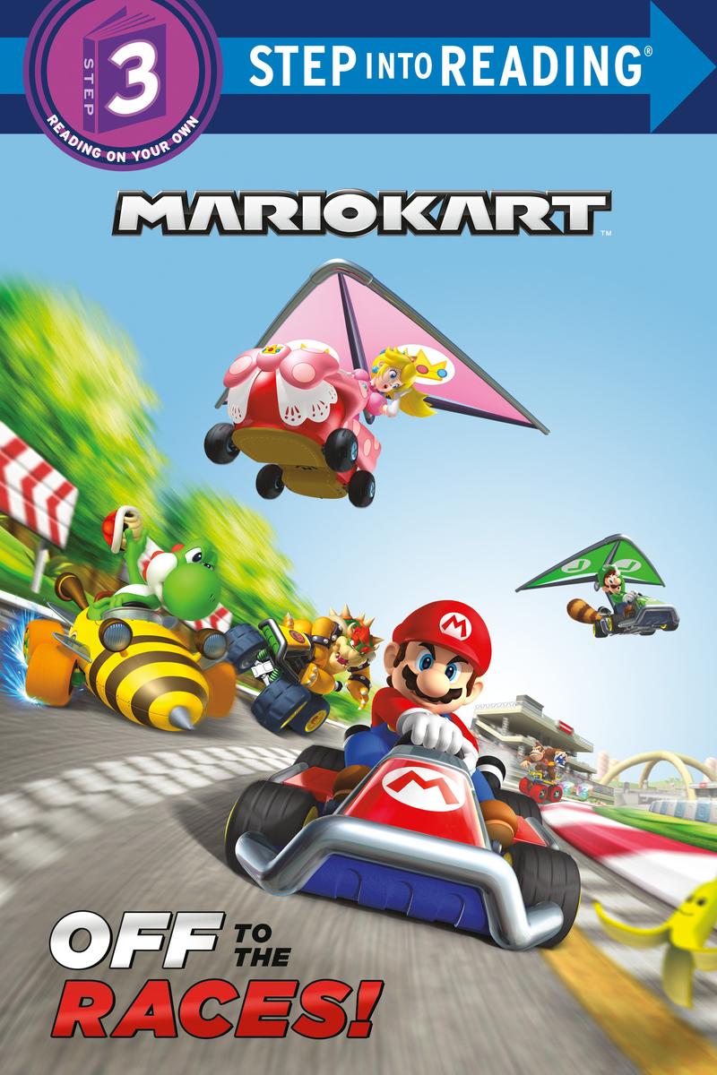 Mario Kart - Off to the Races! (Nintendo® Mario Kart)