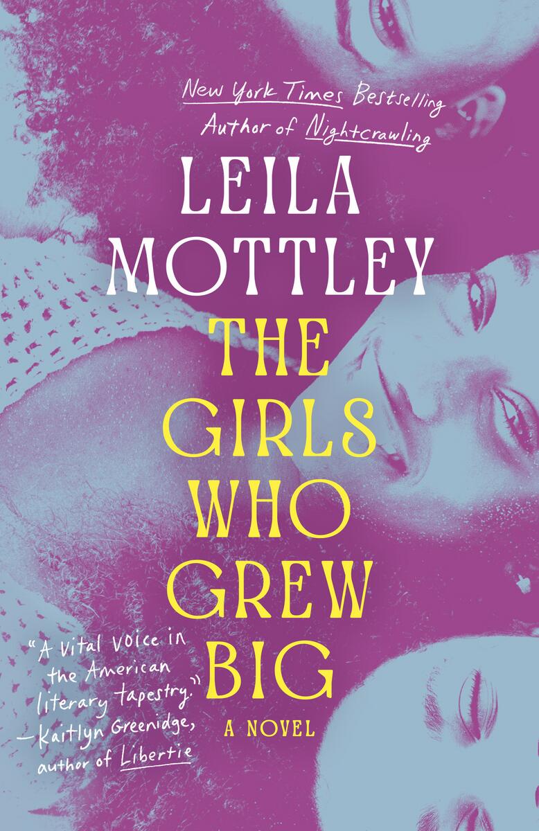 The Girls Who Grew Big: A Novel