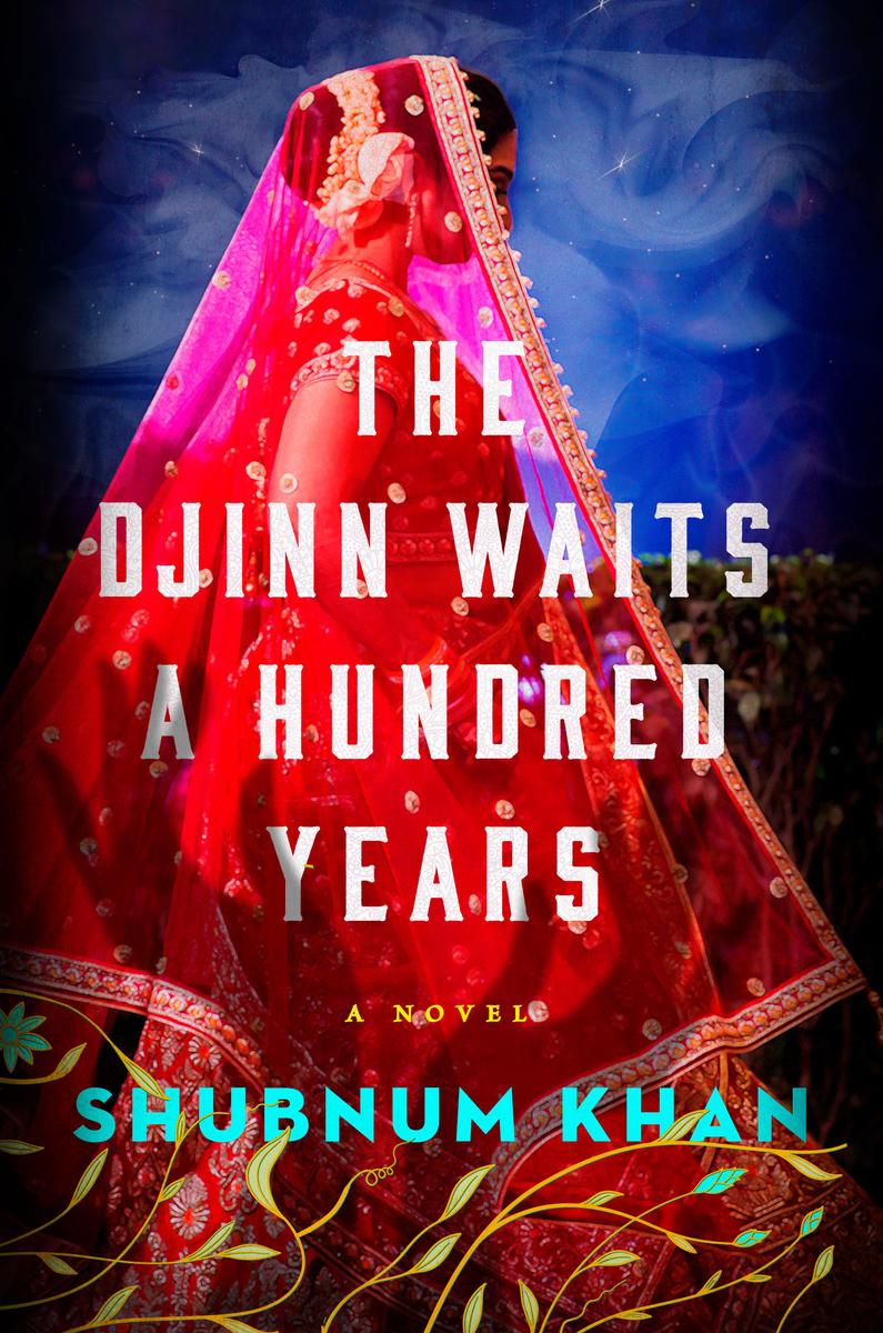 The Djinn Waits a Hundred Years - A Novel