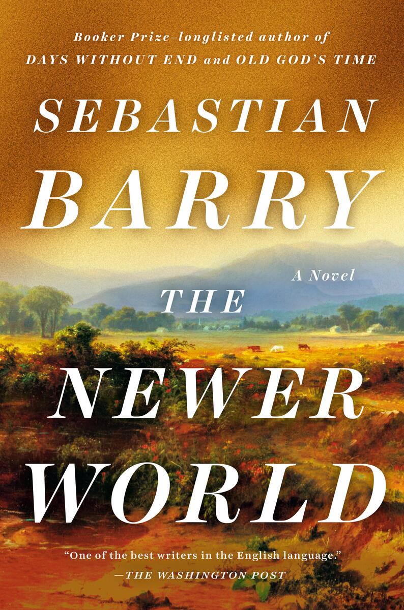 The Newer World: A Novel