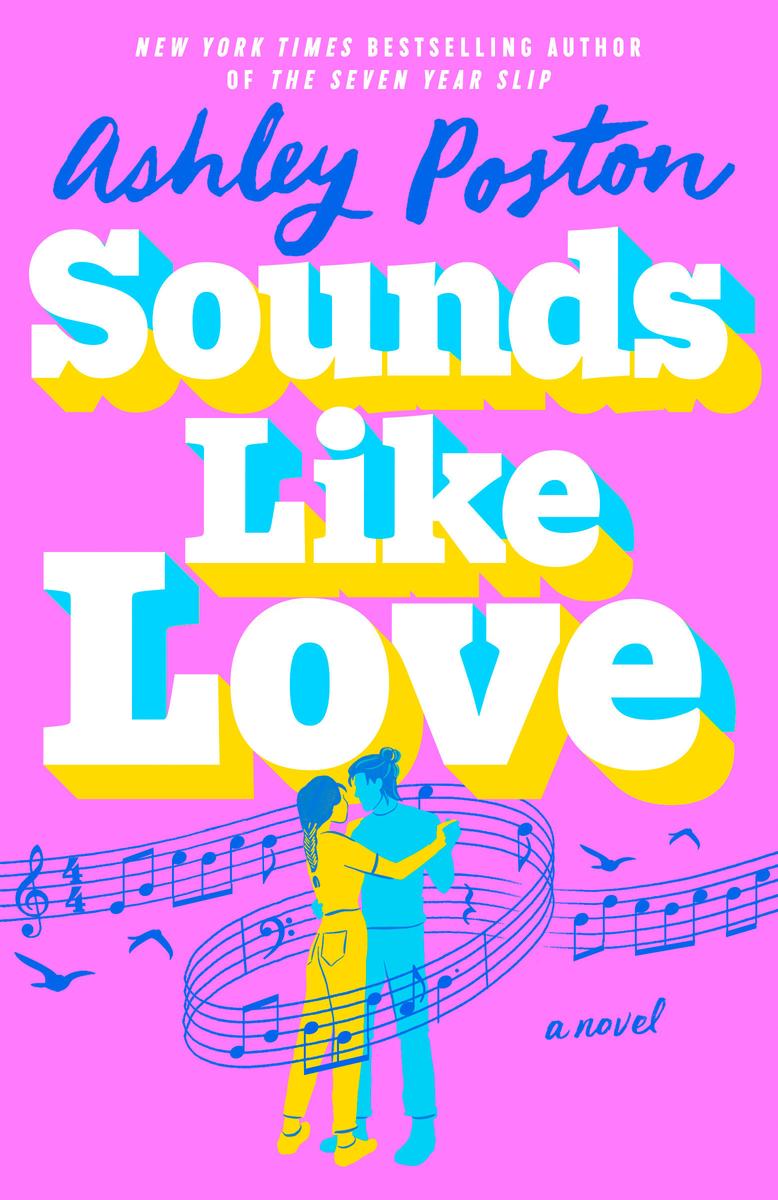 Sounds Like Love by Ashley Poston | Wonderland Books