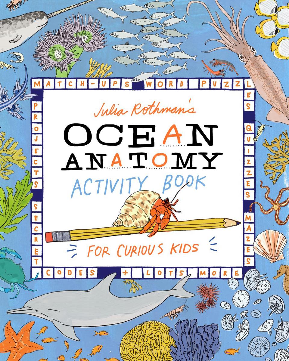 Books on Beechwood  Julia Rothman's Ocean Anatomy Activity Book
