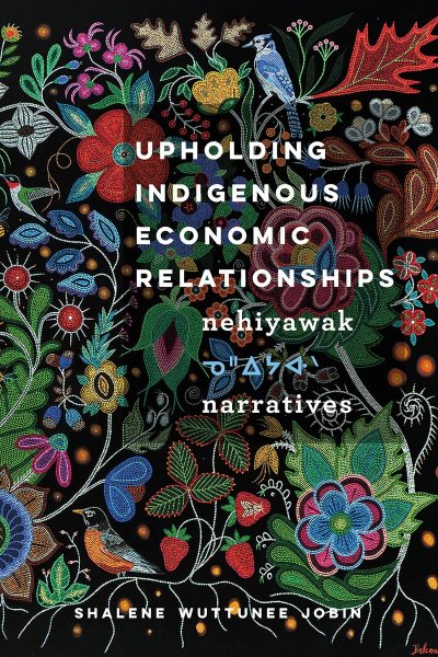 Upholding Indigenous Economic Relationships